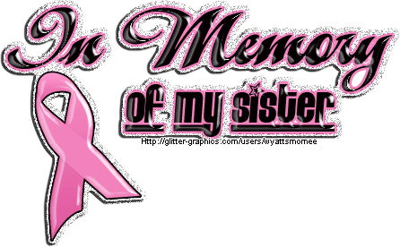 Memorial Week End In memory of My Sister